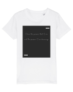 I love the person that I am and the person I am becoming. Tricou mânecă scurtă  Copii Mini Creator