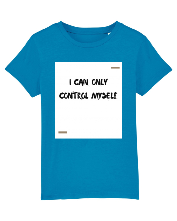 I can only control myself. Azur