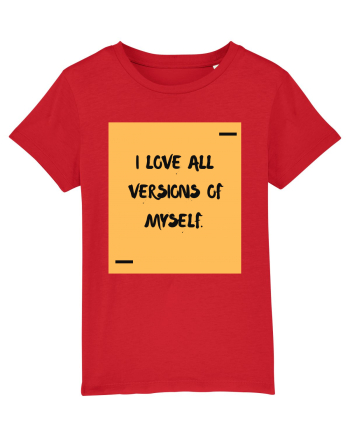I love all versions of myself. Red