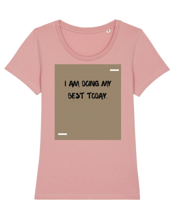 I am doing my best today. Canyon Pink