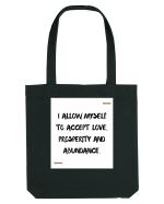 I allow myself to accept love, prosperity and abundance. Sacoșă textilă