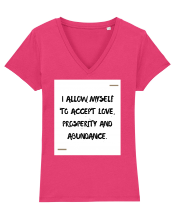 I allow myself to accept love, prosperity and abundance. Raspberry