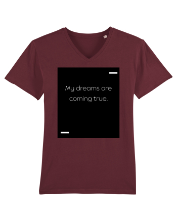 My dreams are coming true. Burgundy