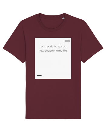 I am ready to start a new chapter in my life. Burgundy
