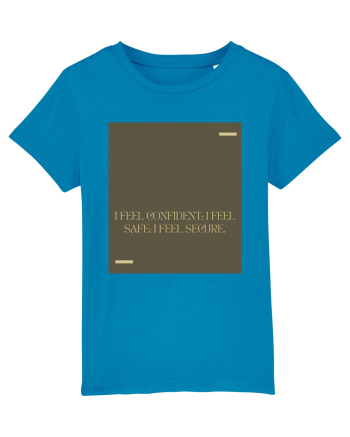 I feel confident; I feel safe; I feel secure. Azur