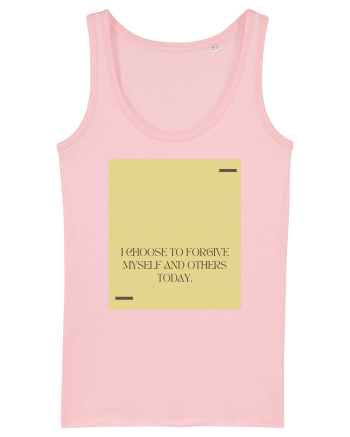 I choose to forgive myself and others today. Cotton Pink