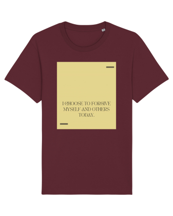 I choose to forgive myself and others today. Burgundy