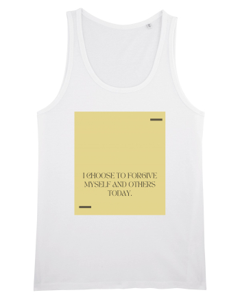 I choose to forgive myself and others today. White