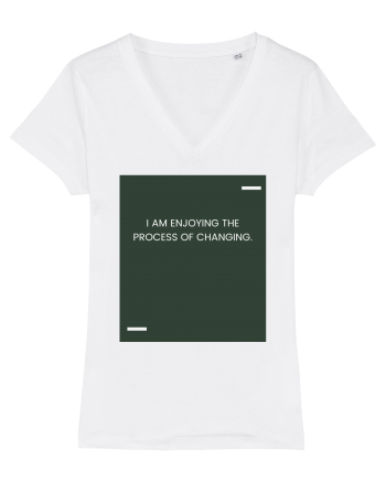 I am enjoying the process of changing. White
