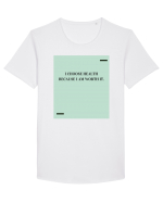 I choose health because I am worth it. Tricou mânecă scurtă guler larg Bărbat Skater