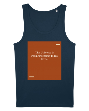The Universe is working secretly in my favor. Navy