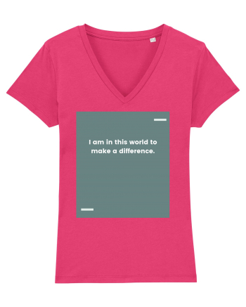 I am in this world to make a difference. Raspberry