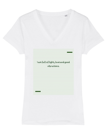 I am full of light, love and good vibrations. White