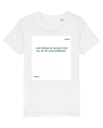 I am proud of myself for all of my achievements. Tricou mânecă scurtă  Copii Mini Creator