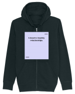 I deserve healthy relationships. Hanorac cu fermoar Unisex Connector