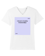 I deserve healthy relationships. Tricou mânecă scurtă guler V Bărbat Presenter