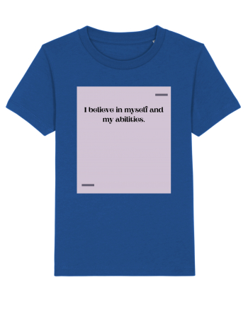 I believe in myself and my abilities. Majorelle Blue