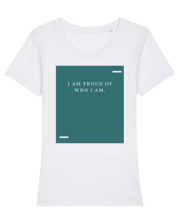 I am proud of who I am. White