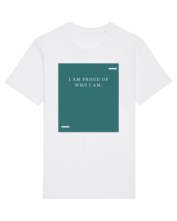 I am proud of who I am. White