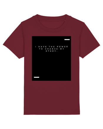I have the power to chance my story. Burgundy