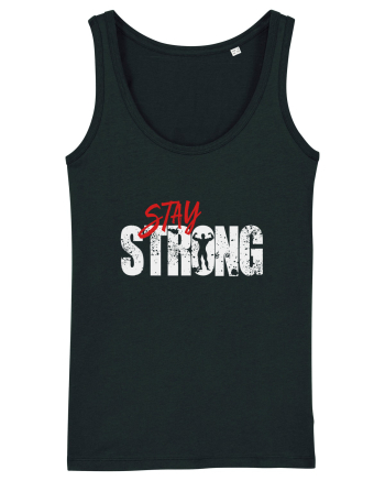 Stay strong Black