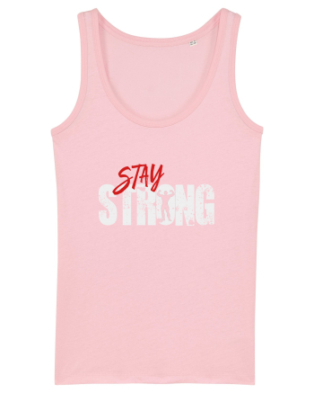 Stay strong Cotton Pink