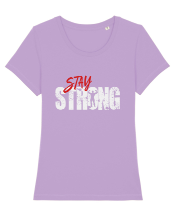 Stay strong Lavender Dawn