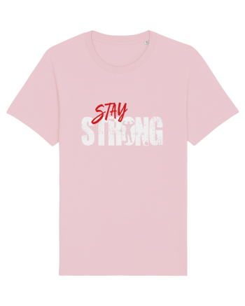 Stay strong Cotton Pink