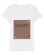 If I acn overcome this, I can overcome anything. Tricou mânecă scurtă guler V Damă Evoker