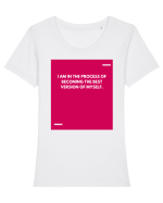 I am in the process of becoming the best version of myself. Tricou mânecă scurtă guler larg fitted Damă Expresser