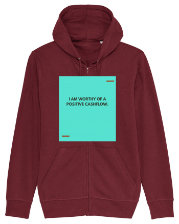 I am worthy of a positive cashflow. Burgundy