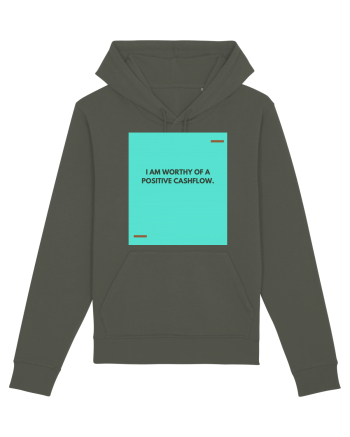 I am worthy of a positive cashflow. Khaki