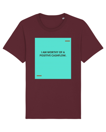 I am worthy of a positive cashflow. Burgundy