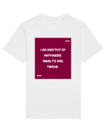 I am worthy of happiness, wealth and peace. Tricou mânecă scurtă Unisex Rocker