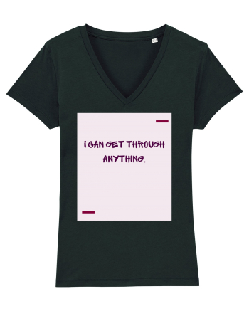 I can get through anything. Black