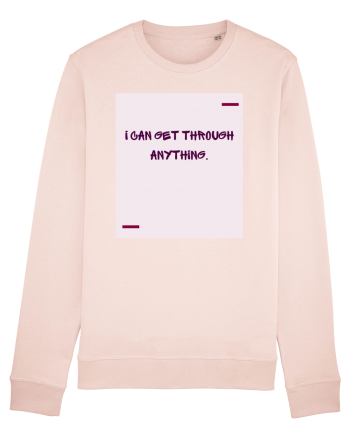 I can get through anything. Candy Pink