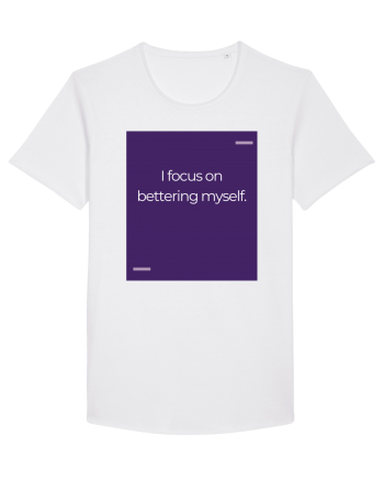 I focus on bettering myself. White