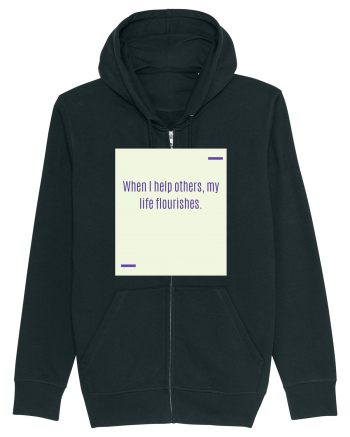 When I help others, my life flourishes. Black