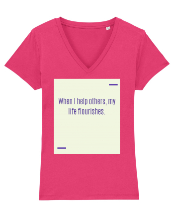 When I help others, my life flourishes. Raspberry