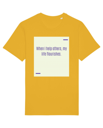 When I help others, my life flourishes. Spectra Yellow