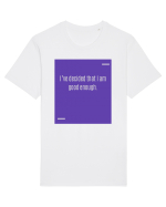 I’ve decided that I am good enough. Tricou mânecă scurtă Unisex Rocker