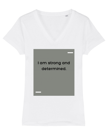 I am strong and determined. White