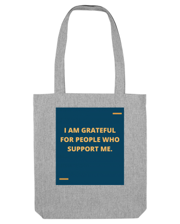 I am grateful for people who support me. Heather Grey