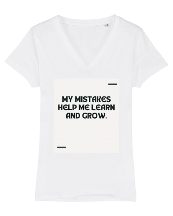 My mistakes help me learn and grow. White