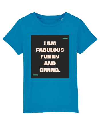 I am fabulous, funny and giving. Azur