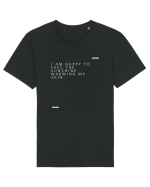 I am happy to feel the sunshine warming my skin. Tricou mânecă scurtă Unisex Rocker