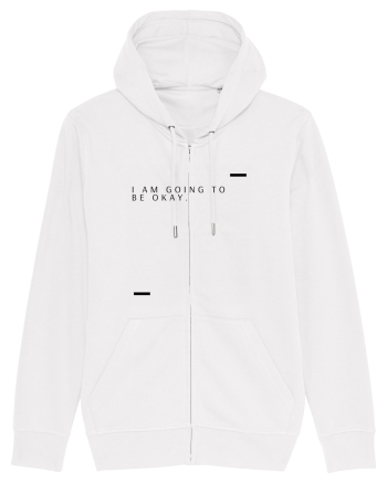 I am going to be okay. White