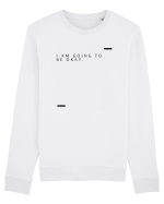 I am going to be okay. Bluză mânecă lungă Unisex Rise