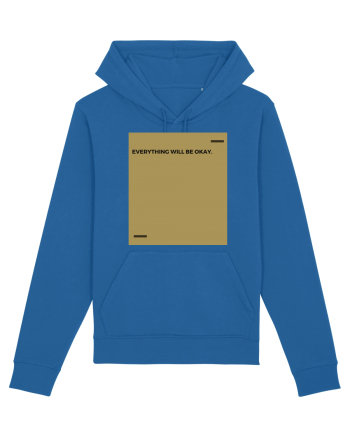 Everything will be okay. Royal Blue