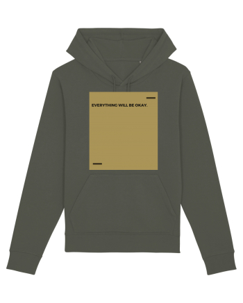 Everything will be okay. Khaki